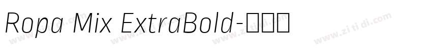 Ropa Mix ExtraBold字体转换
